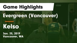Evergreen  (Vancouver) vs Kelso  Game Highlights - Jan. 25, 2019