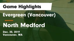 Evergreen  (Vancouver) vs North Medford  Game Highlights - Dec. 20, 2019