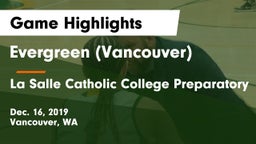 Evergreen  (Vancouver) vs La Salle Catholic College Preparatory Game Highlights - Dec. 16, 2019