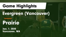 Evergreen  (Vancouver) vs Prairie  Game Highlights - Jan. 7, 2020