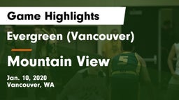 Evergreen  (Vancouver) vs Mountain View  Game Highlights - Jan. 10, 2020