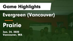 Evergreen  (Vancouver) vs Prairie  Game Highlights - Jan. 24, 2020