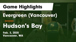Evergreen  (Vancouver) vs Hudson's Bay  Game Highlights - Feb. 3, 2020