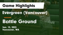 Evergreen  (Vancouver) vs Battle Ground  Game Highlights - Jan. 13, 2023
