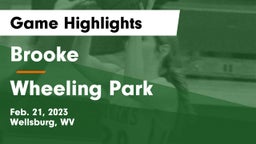 Brooke  vs Wheeling Park Game Highlights - Feb. 21, 2023