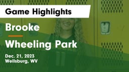 Brooke  vs Wheeling Park  Game Highlights - Dec. 21, 2023