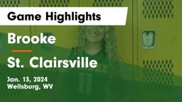 Brooke  vs St. Clairsville  Game Highlights - Jan. 13, 2024