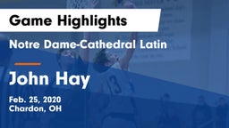 Notre Dame-Cathedral Latin  vs John Hay Game Highlights - Feb. 25, 2020
