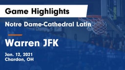 Notre Dame-Cathedral Latin  vs Warren JFK Game Highlights - Jan. 12, 2021