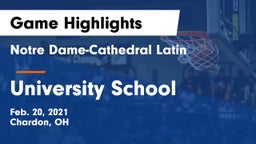 Notre Dame-Cathedral Latin  vs University School Game Highlights - Feb. 20, 2021