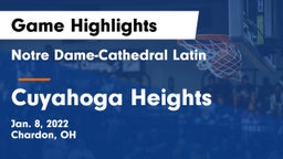 Notre Dame-Cathedral Latin  vs Cuyahoga Heights  Game Highlights - Jan. 8, 2022