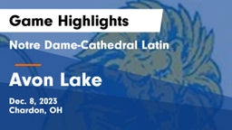 Notre Dame-Cathedral Latin  vs Avon Lake  Game Highlights - Dec. 8, 2023