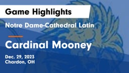Notre Dame-Cathedral Latin  vs Cardinal Mooney  Game Highlights - Dec. 29, 2023