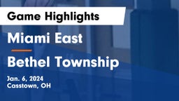 Miami East  vs Bethel Township  Game Highlights - Jan. 6, 2024