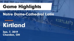 Notre Dame-Cathedral Latin  vs Kirtland  Game Highlights - Jan. 7, 2019