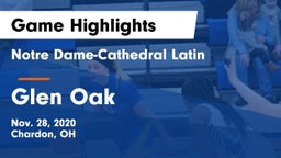 Notre Dame-Cathedral Latin  vs Glen Oak  Game Highlights - Nov. 28, 2020
