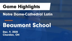 Notre Dame-Cathedral Latin  vs Beaumont School Game Highlights - Dec. 9, 2020