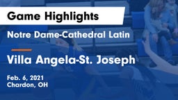 Notre Dame-Cathedral Latin  vs Villa Angela-St. Joseph  Game Highlights - Feb. 6, 2021
