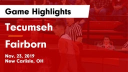 Tecumseh  vs Fairborn Game Highlights - Nov. 23, 2019