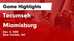 Tecumseh  vs Miamisburg  Game Highlights - Dec. 5, 2020