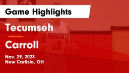 Tecumseh  vs Carroll  Game Highlights - Nov. 29, 2023