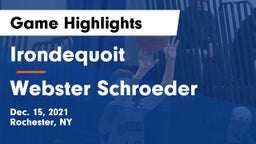  Irondequoit  vs Webster Schroeder  Game Highlights - Dec. 15, 2021