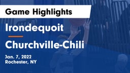  Irondequoit  vs Churchville-Chili  Game Highlights - Jan. 7, 2022