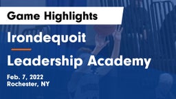  Irondequoit  vs Leadership Academy Game Highlights - Feb. 7, 2022