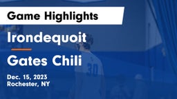  Irondequoit  vs Gates Chili  Game Highlights - Dec. 15, 2023