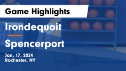  Irondequoit  vs Spencerport  Game Highlights - Jan. 17, 2024