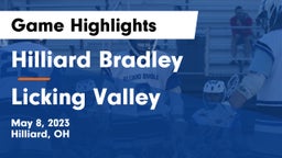 Hilliard Bradley  vs Licking Valley  Game Highlights - May 8, 2023