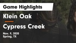 Klein Oak  vs Cypress Creek  Game Highlights - Nov. 9, 2020