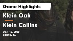 Klein Oak  vs Klein Collins  Game Highlights - Dec. 12, 2020