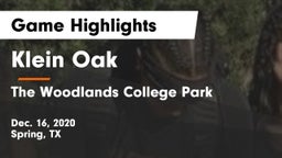 Klein Oak  vs The Woodlands College Park  Game Highlights - Dec. 16, 2020