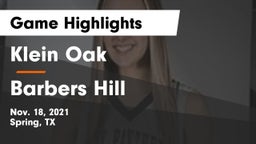 Klein Oak  vs Barbers Hill  Game Highlights - Nov. 18, 2021