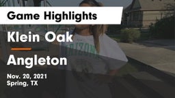 Klein Oak  vs Angleton  Game Highlights - Nov. 20, 2021