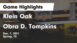 Klein Oak  vs Obra D. Tompkins  Game Highlights - Dec. 7, 2021