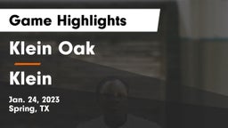 Klein Oak  vs Klein  Game Highlights - Jan. 24, 2023