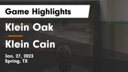 Klein Oak  vs Klein Cain  Game Highlights - Jan. 27, 2023