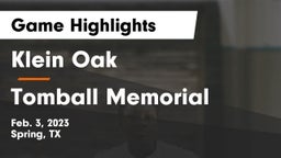 Klein Oak  vs Tomball Memorial  Game Highlights - Feb. 3, 2023