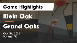 Klein Oak  vs Grand Oaks  Game Highlights - Oct. 31, 2023