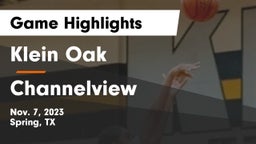 Klein Oak  vs Channelview  Game Highlights - Nov. 7, 2023