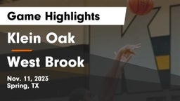 Klein Oak  vs West Brook  Game Highlights - Nov. 11, 2023