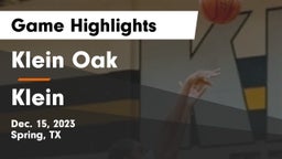Klein Oak  vs Klein  Game Highlights - Dec. 15, 2023