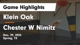 Klein Oak  vs Chester W Nimitz  Game Highlights - Dec. 29, 2023