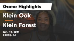 Klein Oak  vs Klein Forest  Game Highlights - Jan. 12, 2024