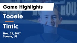 Tooele  vs Tintic Game Highlights - Nov. 22, 2017