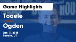 Tooele  vs Ogden  Game Highlights - Jan. 3, 2018