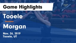 Tooele  vs Morgan  Game Highlights - Nov. 26, 2019