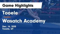 Tooele  vs Wasatch Academy Game Highlights - Dec. 16, 2020